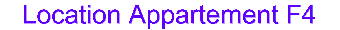 Location Appartement F4